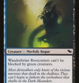 Wanderbrine Rootcutters [Shadowmoor] Online now